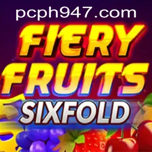 Explore the Thrilling World of FieryFruitsSixFold: A Game of Strategy and Excitement