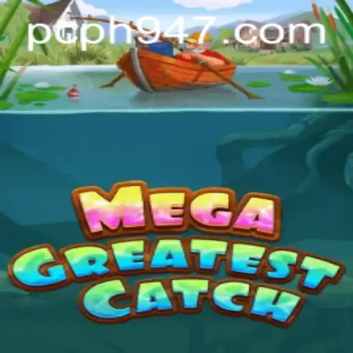 MegaGreatestCatch: The Exciting Fishing Game Everyone Is Hooked On