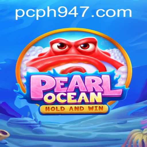 Explore the Depths of Entertainment with PearlOcean